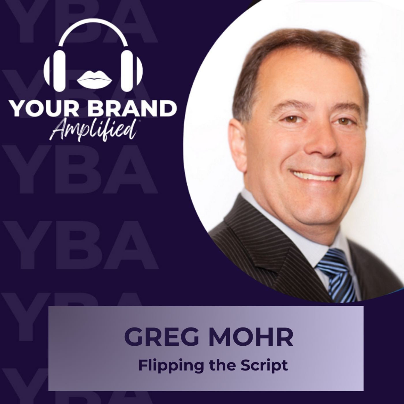 S E320: Flipping the Script: From Burger Flipper to Franchise Expert with Greg Mohr episode artwork