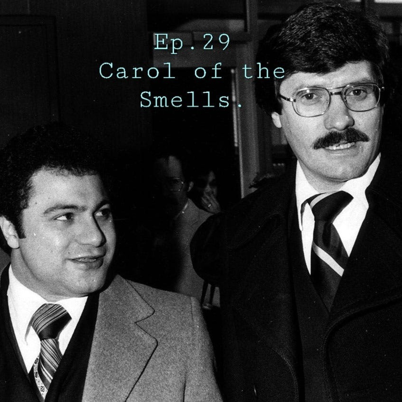 The Gacy Tapes Ep. 29: Carol of the Smells
