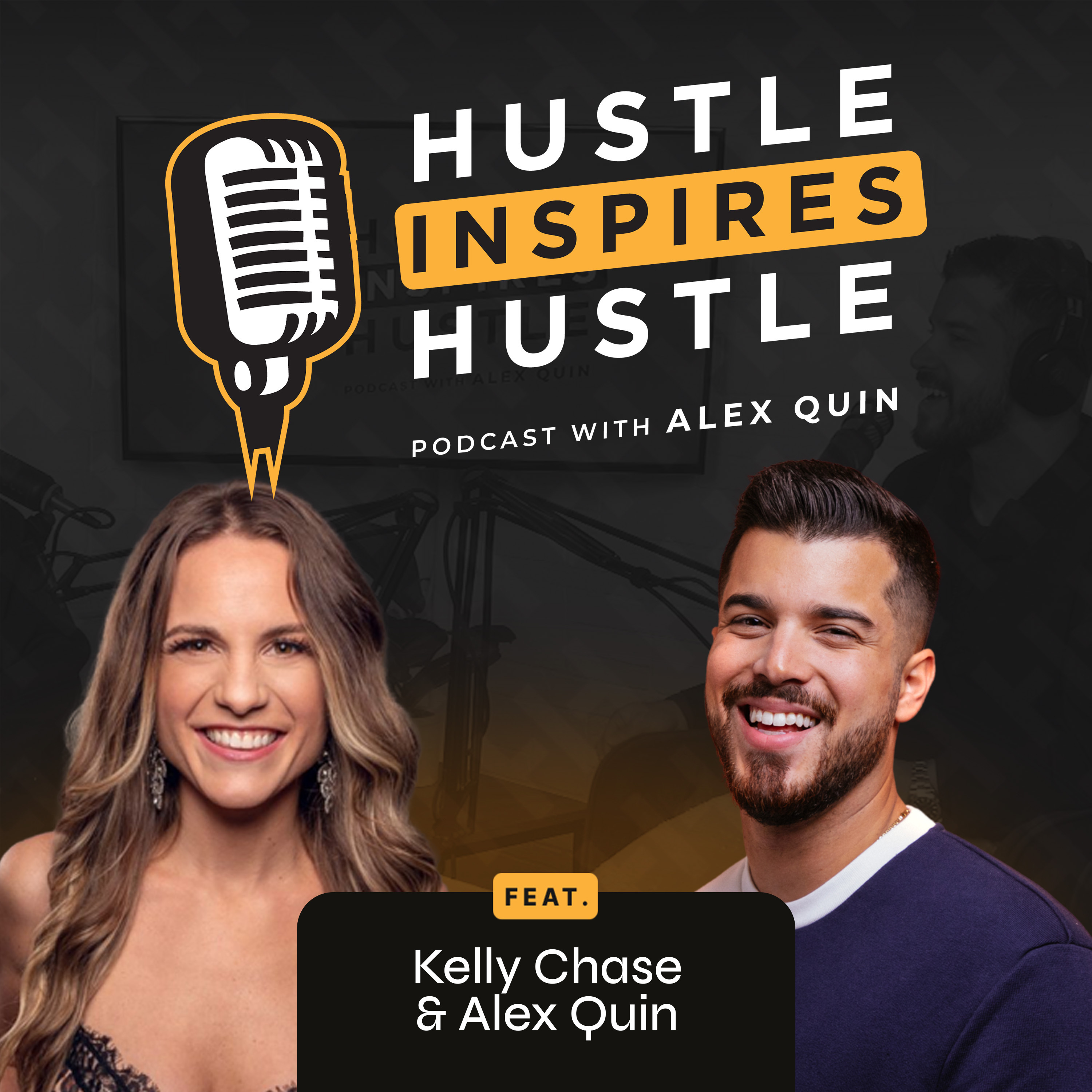 Hustle Inspires Hustle with Alex Quin