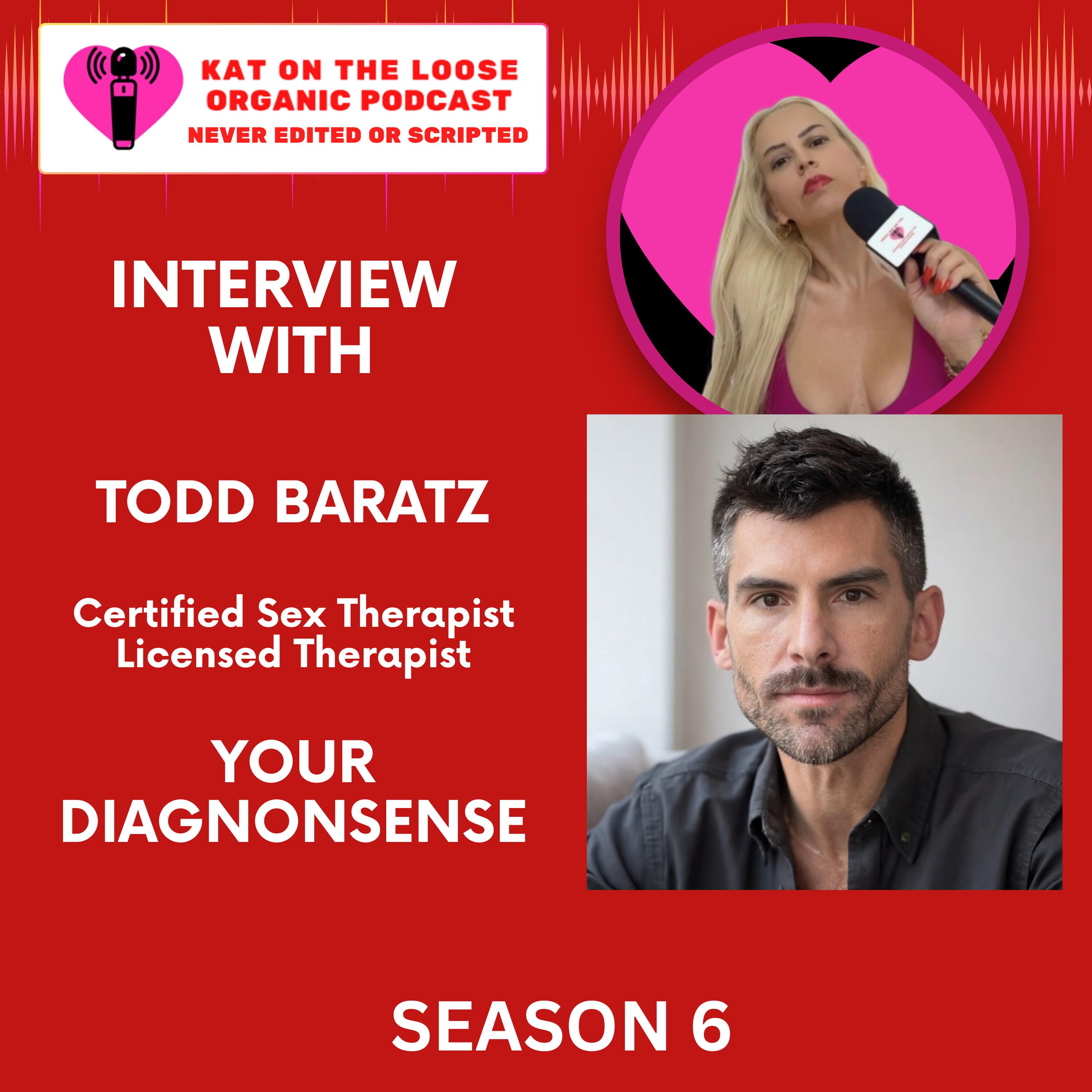 YOUR DIAGNONSENSE with TODD BARATZ