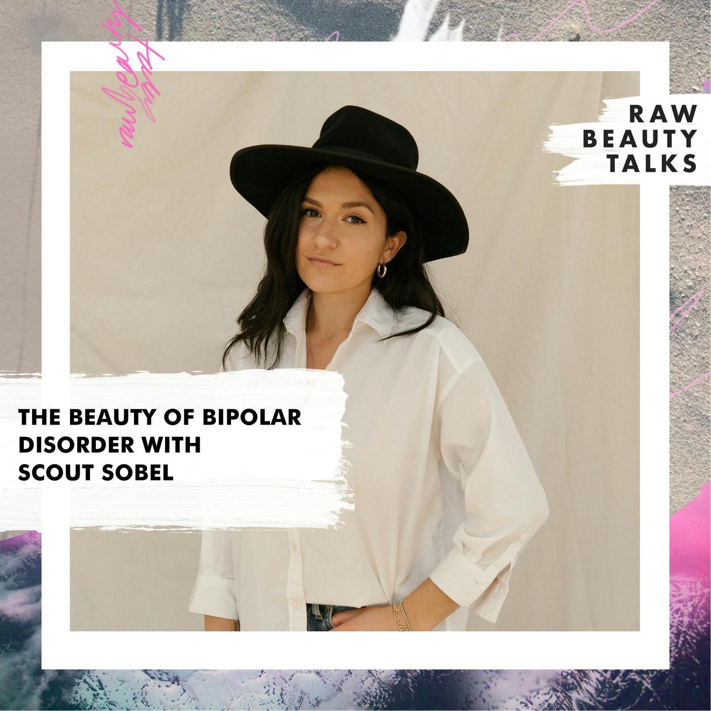 The Beauty of Bipolar Disorder with Scout Sobel episode artwork