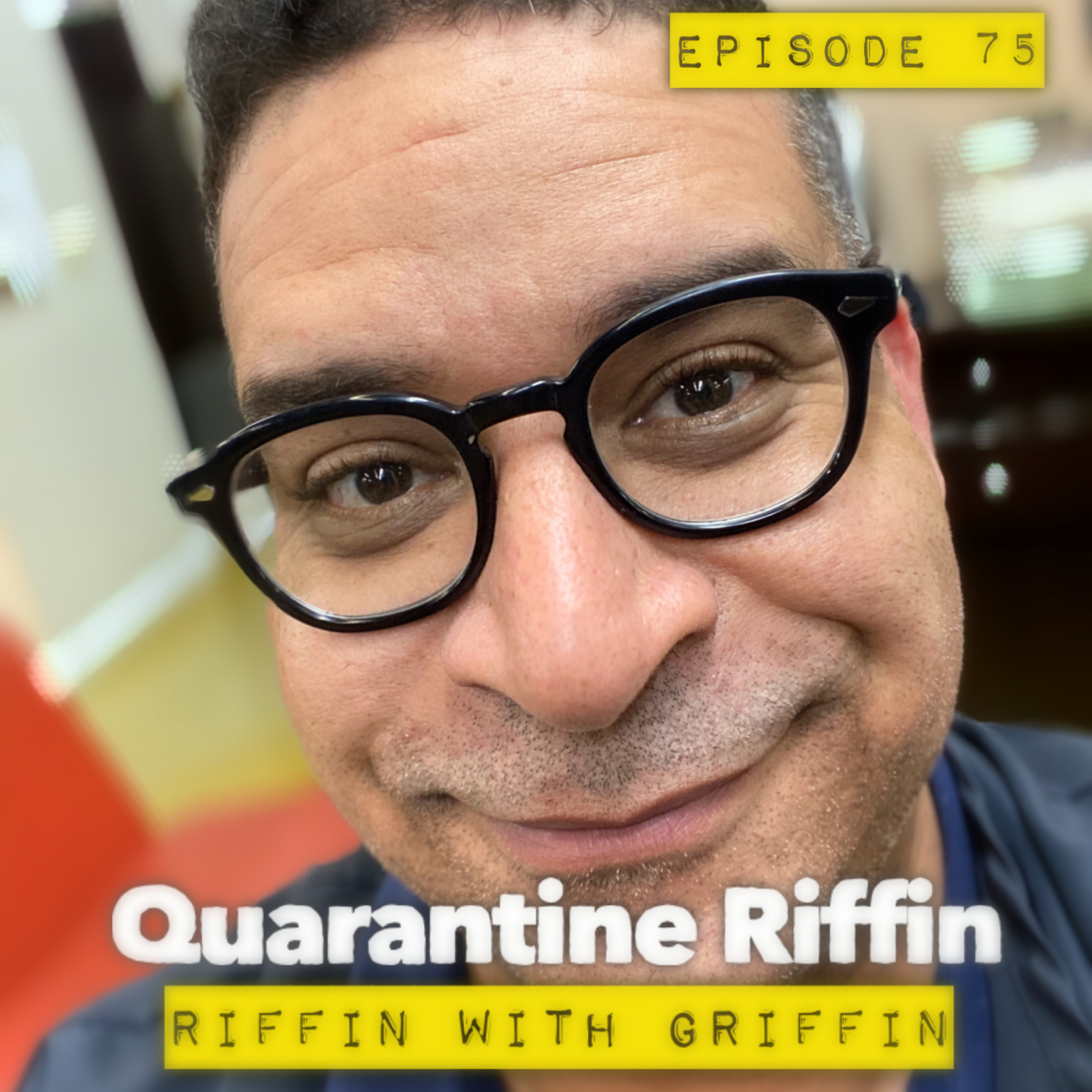 Quarantine With Griffin Part One
