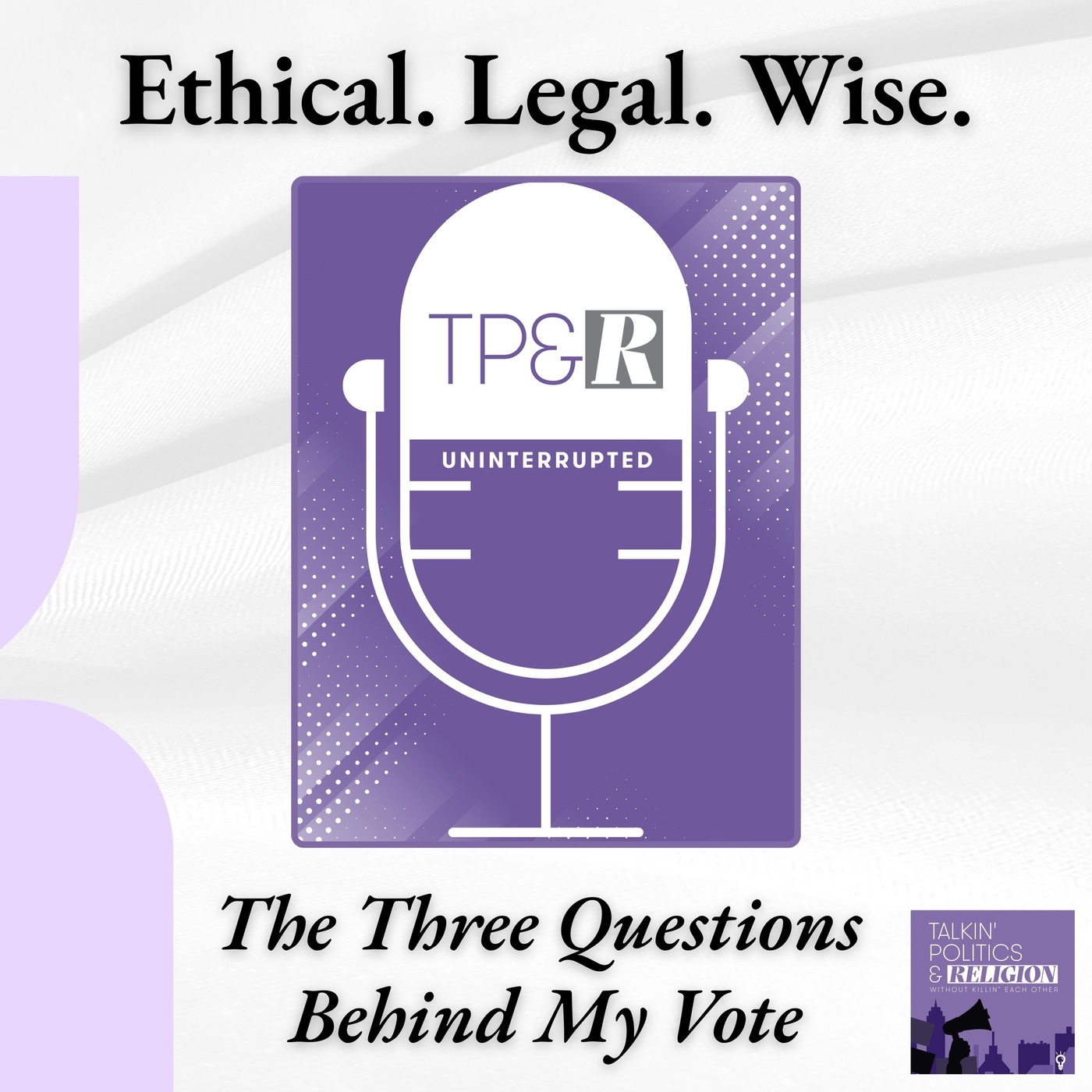 Ethical. Legal. Wise. || Three Senate Races and How I'd Vote