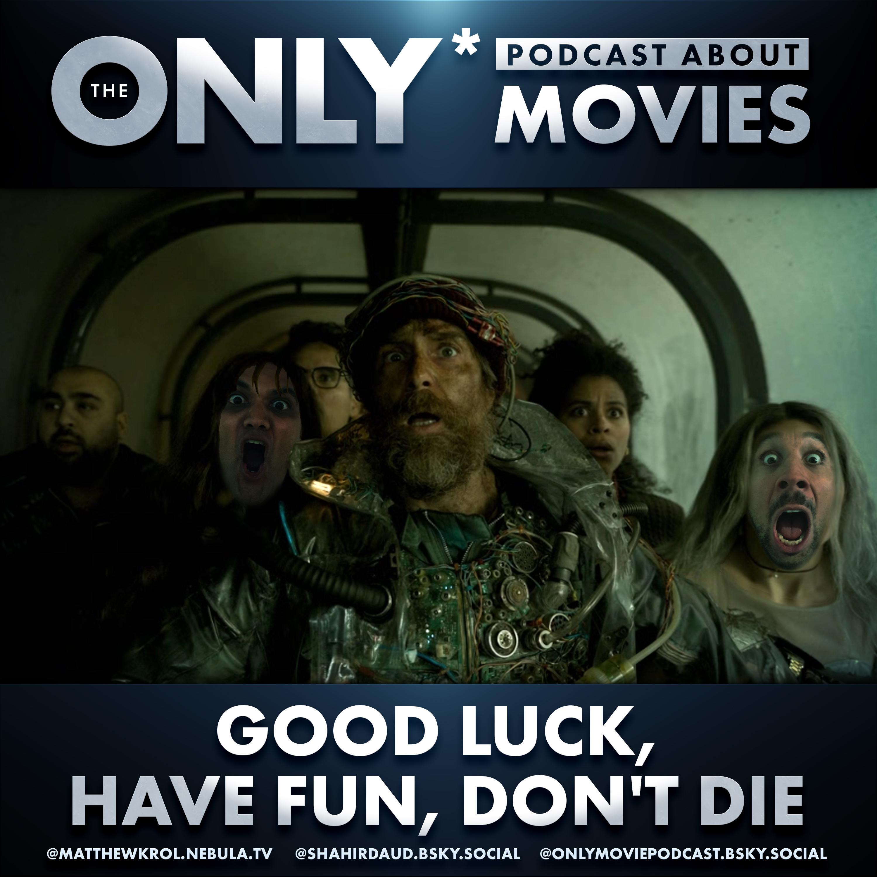 Ep 573: Good Luck, Have Fun, Don't Die