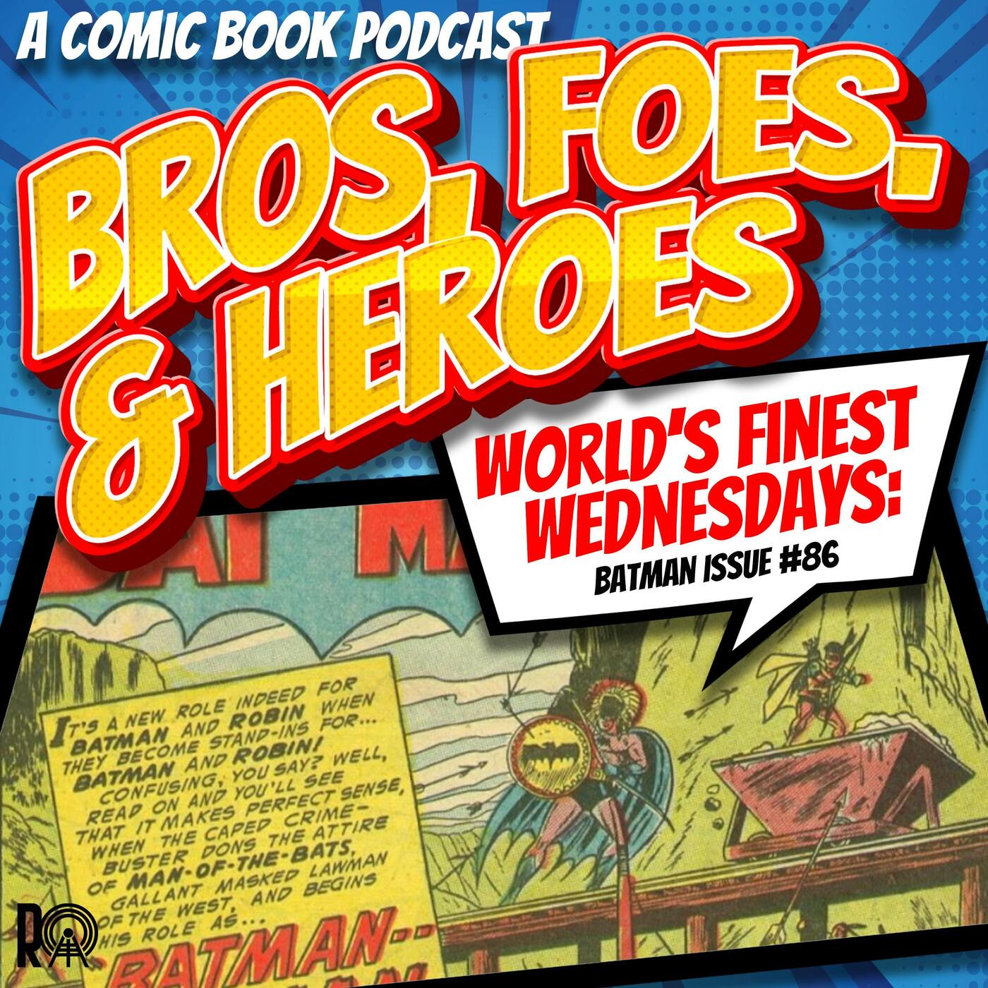 Batman--Indian Chief! - World's Finest Wednesday (Audio Version) episode artwork