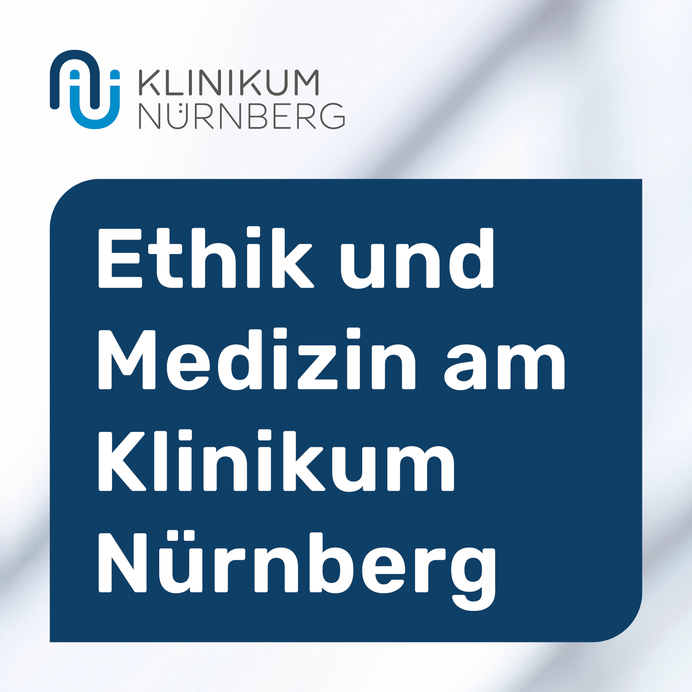 Ethik und Medizin am Klinikum Nürnberg