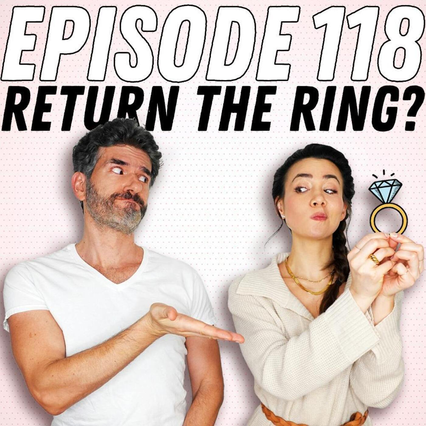 Q&A! Returning The Ring, My BF Misses His Ex's Family, And DWI = Dealbreaker?