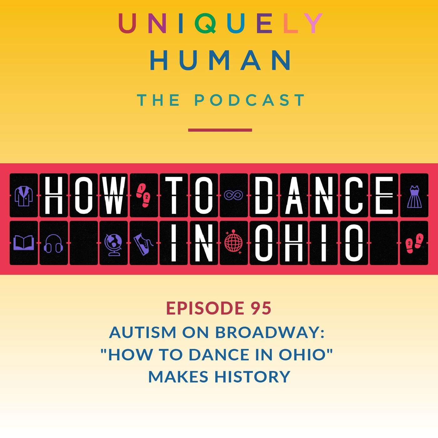 Autism on Broadway:  "How to Dance in Ohio"  Makes History - podcast episode cover