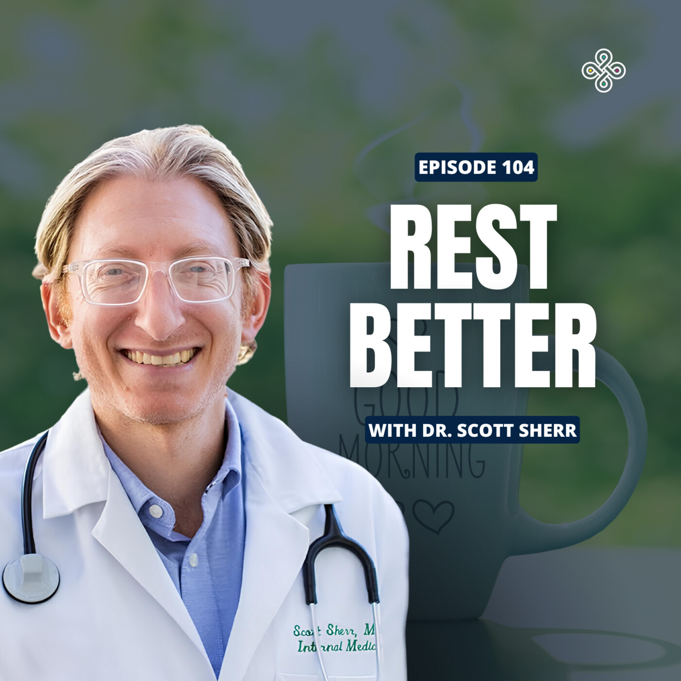 Ep. 104 - GABA & Deep Sleep: How to Calm Your Brain and Rest Better – Dr. Scott Sherr