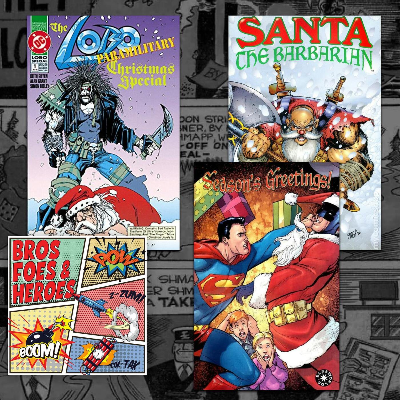 Superman Punches Bat Santa, Santa the Barbarian, and Some Lobo