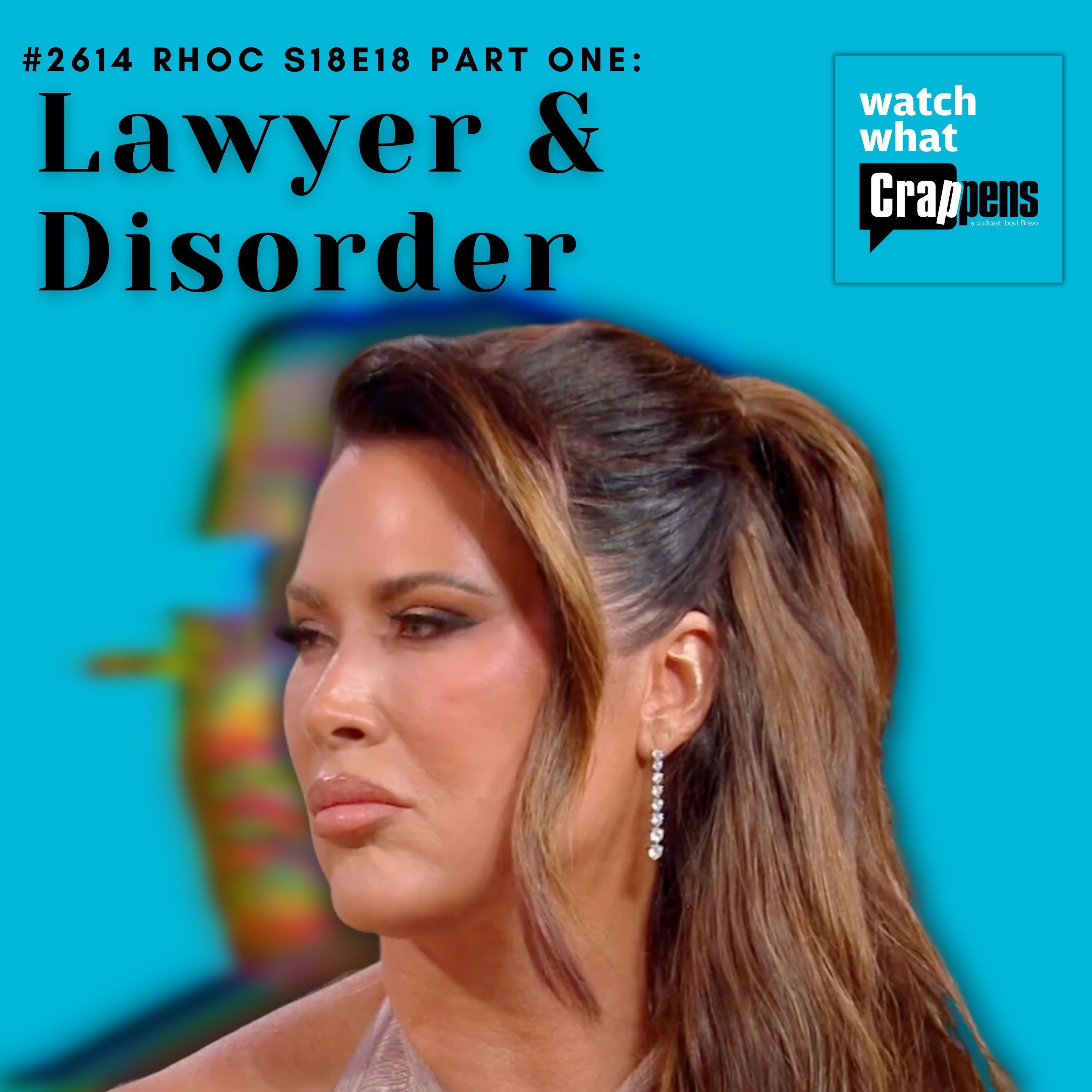 cover of episode #2614  RHOC S18E18 Part One: Lawyer & Disorder