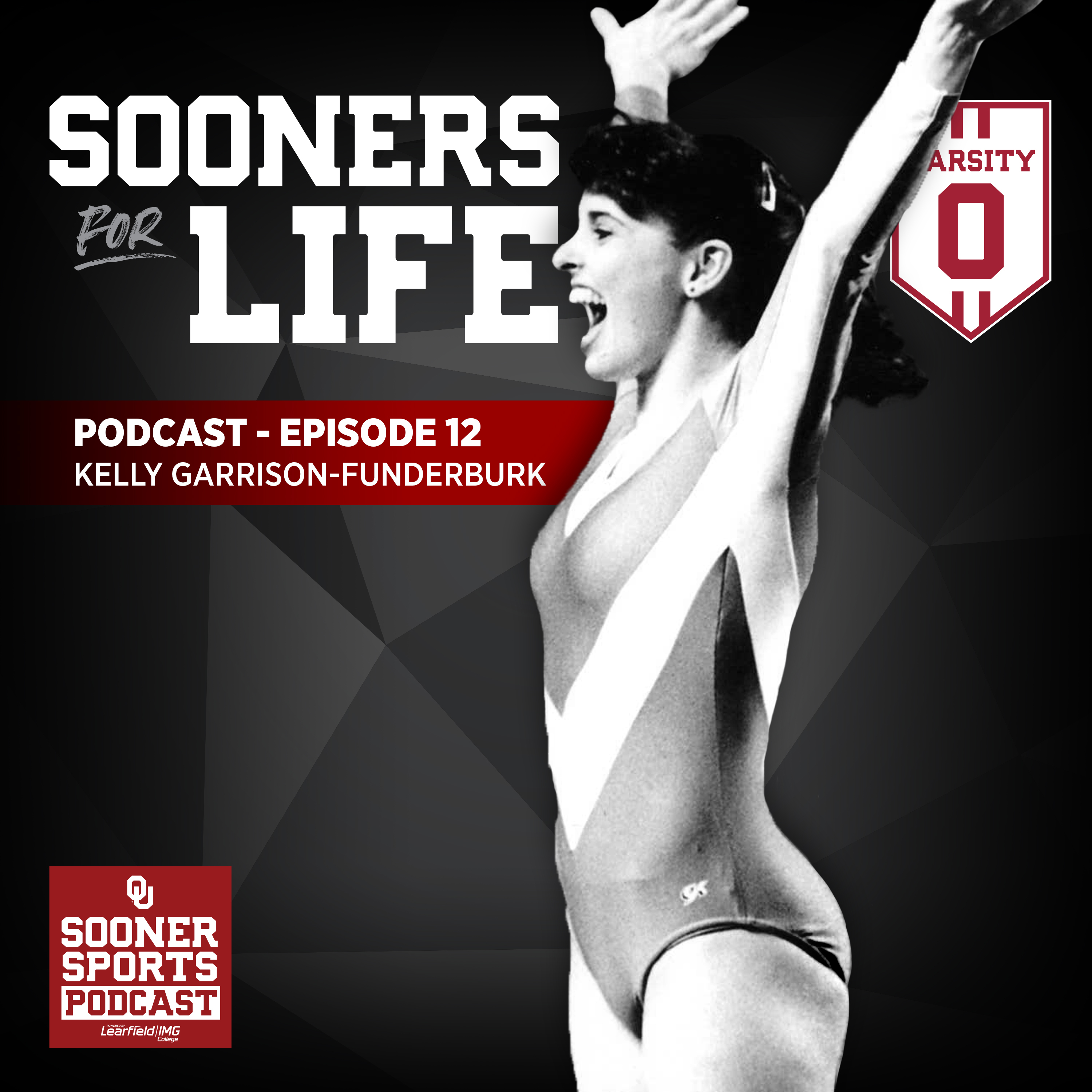 cover of episode Sooners For Life Episode 12 - Kelly Garrison-Funderburk