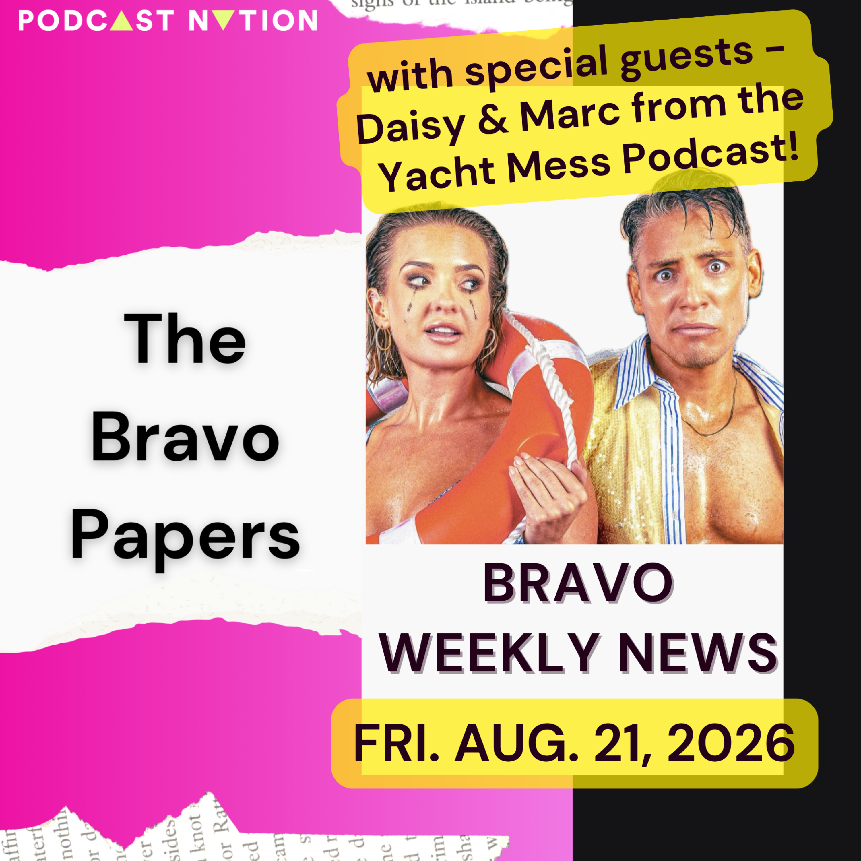 🗞️ Bravo Weekly News: Friday, August 21, 2026 w/ Daisy & Marc from the Yacht Mess Podcast! episode artwork