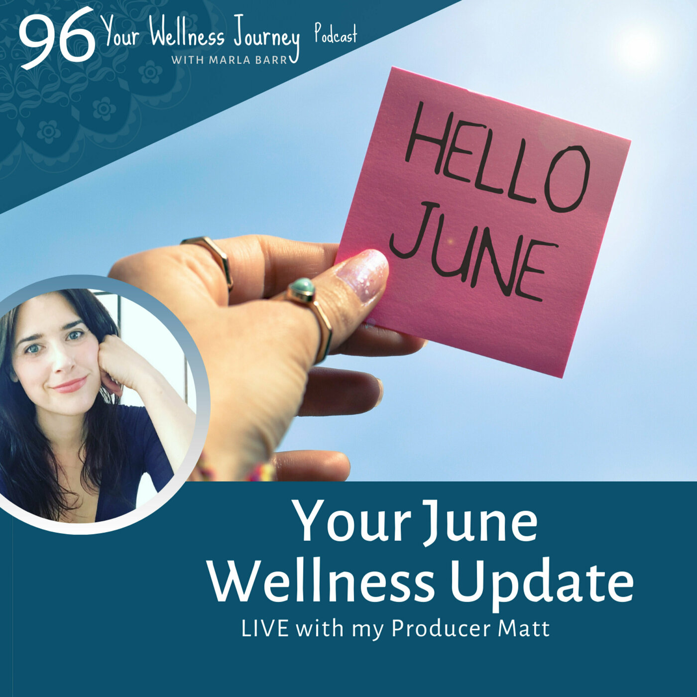 The June Wellness Update: Live with My Producer Matt