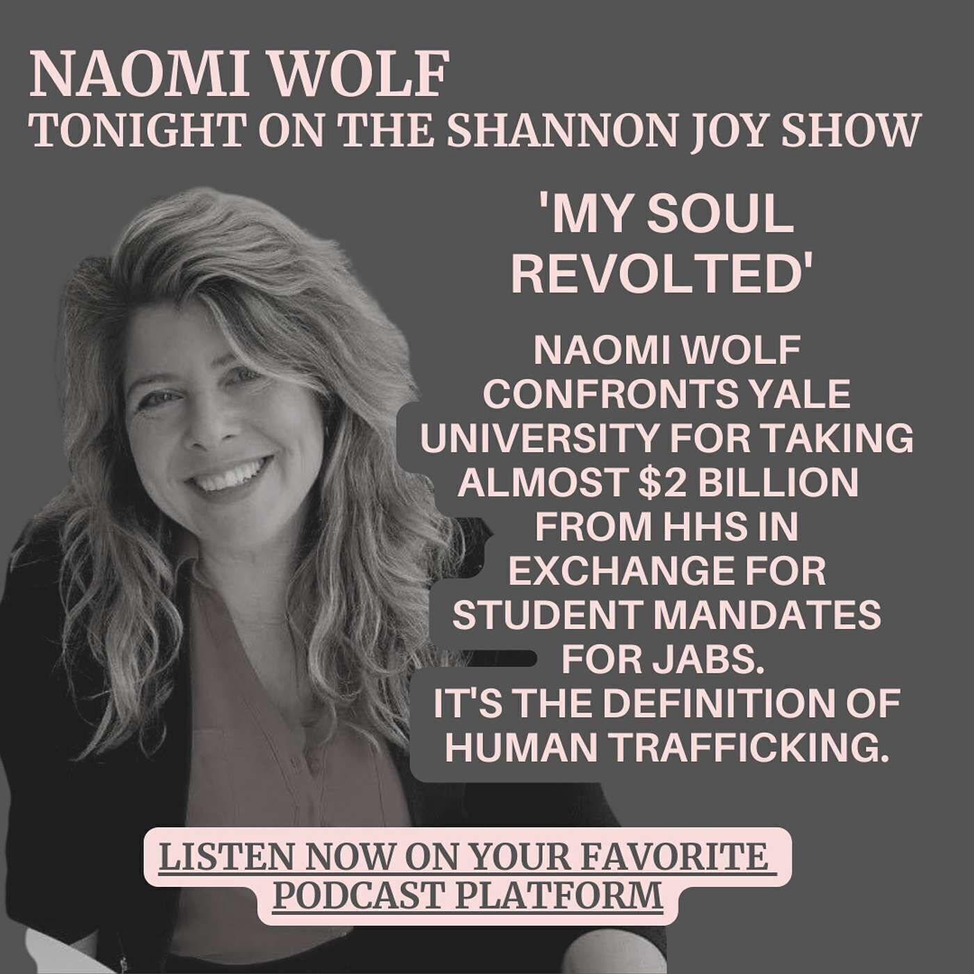 Wednesday December 2022 - 'My Soul Revolted' Naomi Wolf Confronts Yale University For Taking Almost $2 Billion In COVID Cash From HHS In Exc