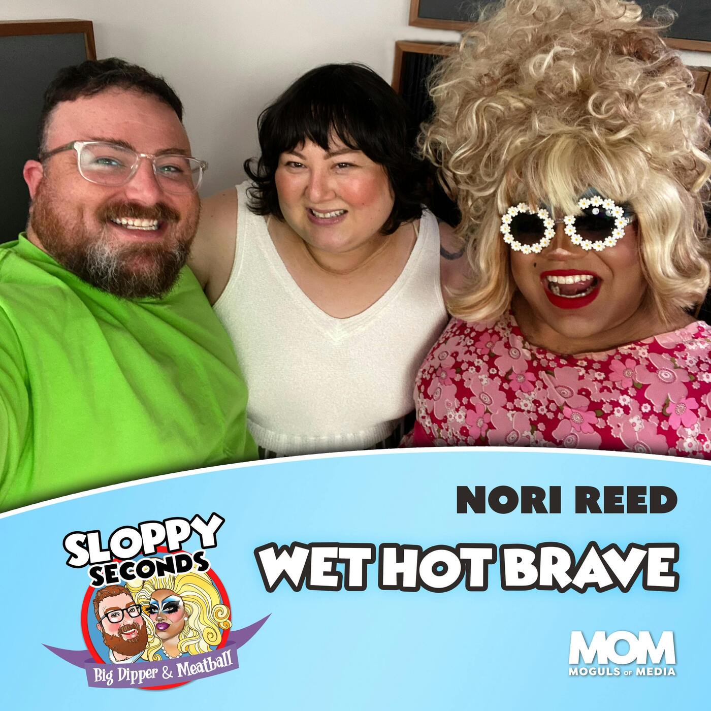 Wet Hot Brave (w/ Nori Reed)