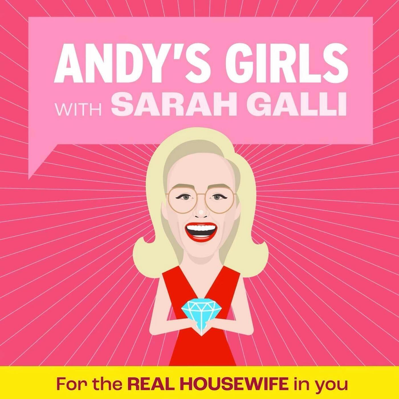 Andy\'s Girls: A Real Housewives Podcast