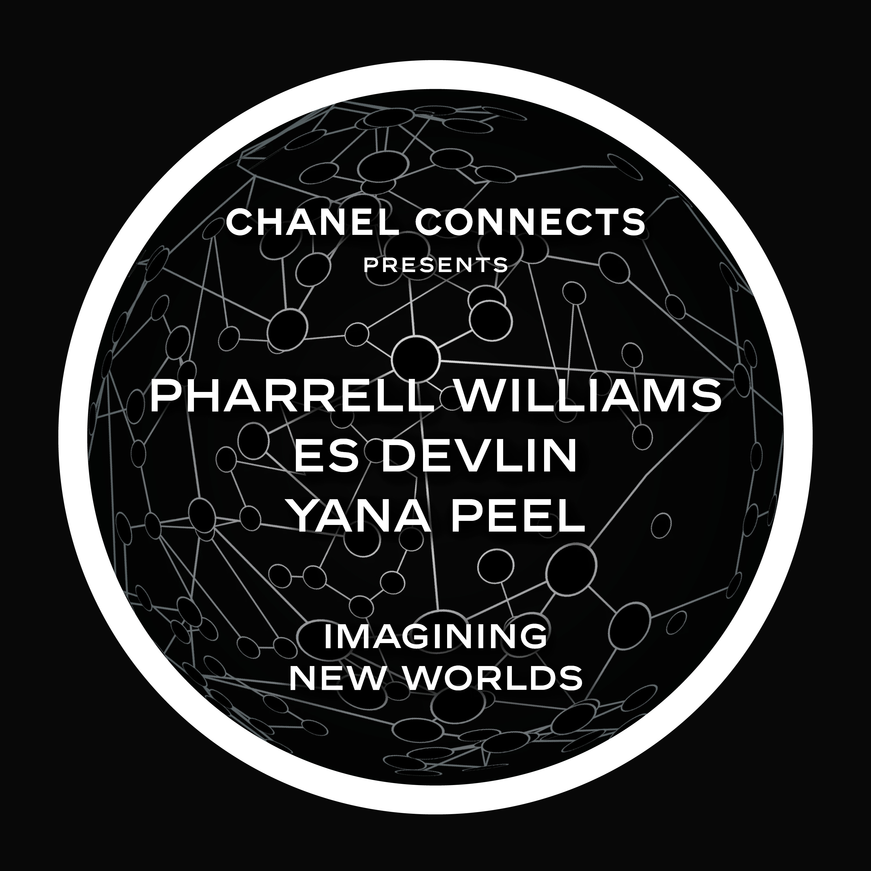 CHANEL Connects - Pharrell Williams, Es Devlin & Yana Peel : Imagining New Worlds