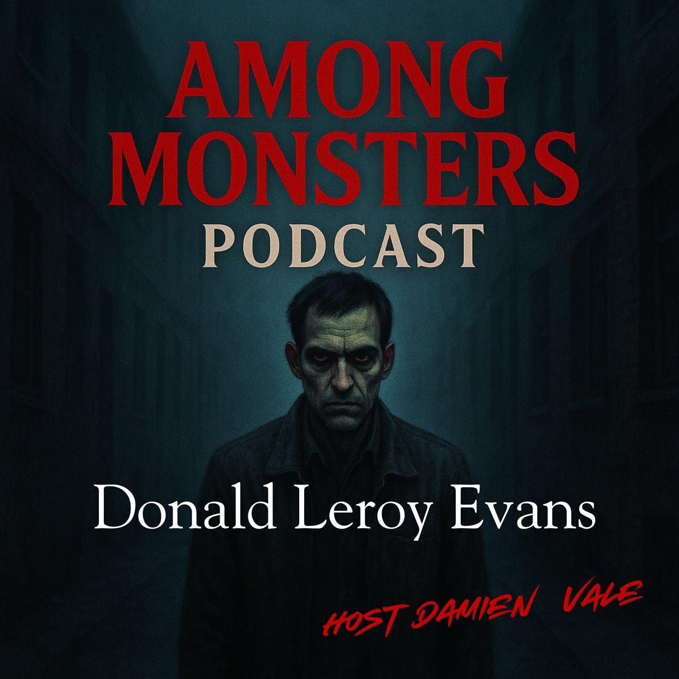 S1E111: Donald Leroy Evans: The Rest Stop Killer – Confessions of a Drifter