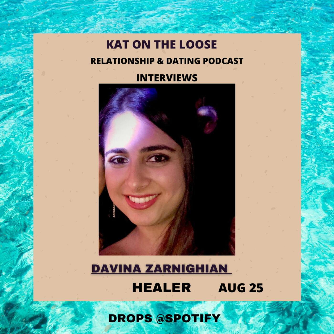 INTERVIEW WITH DAVINA ZARNIGHIAN - ENERGY HEALER