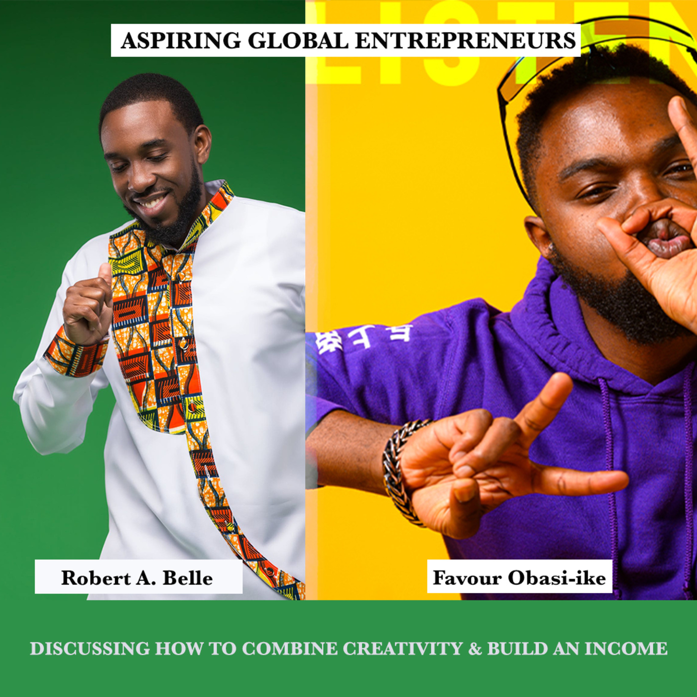 (A.G.E) How to Combine Creativity and Build an Income with Robert Belle - 098