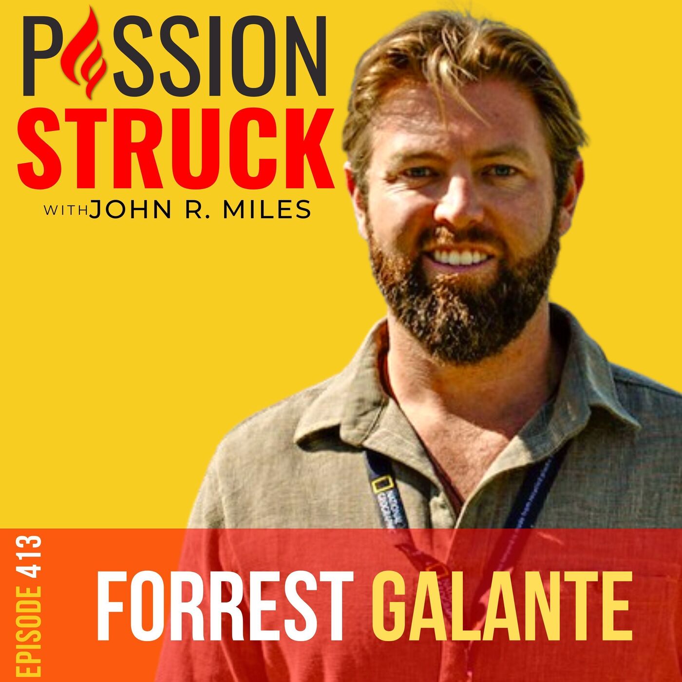 Passion Struck with John R. Miles
