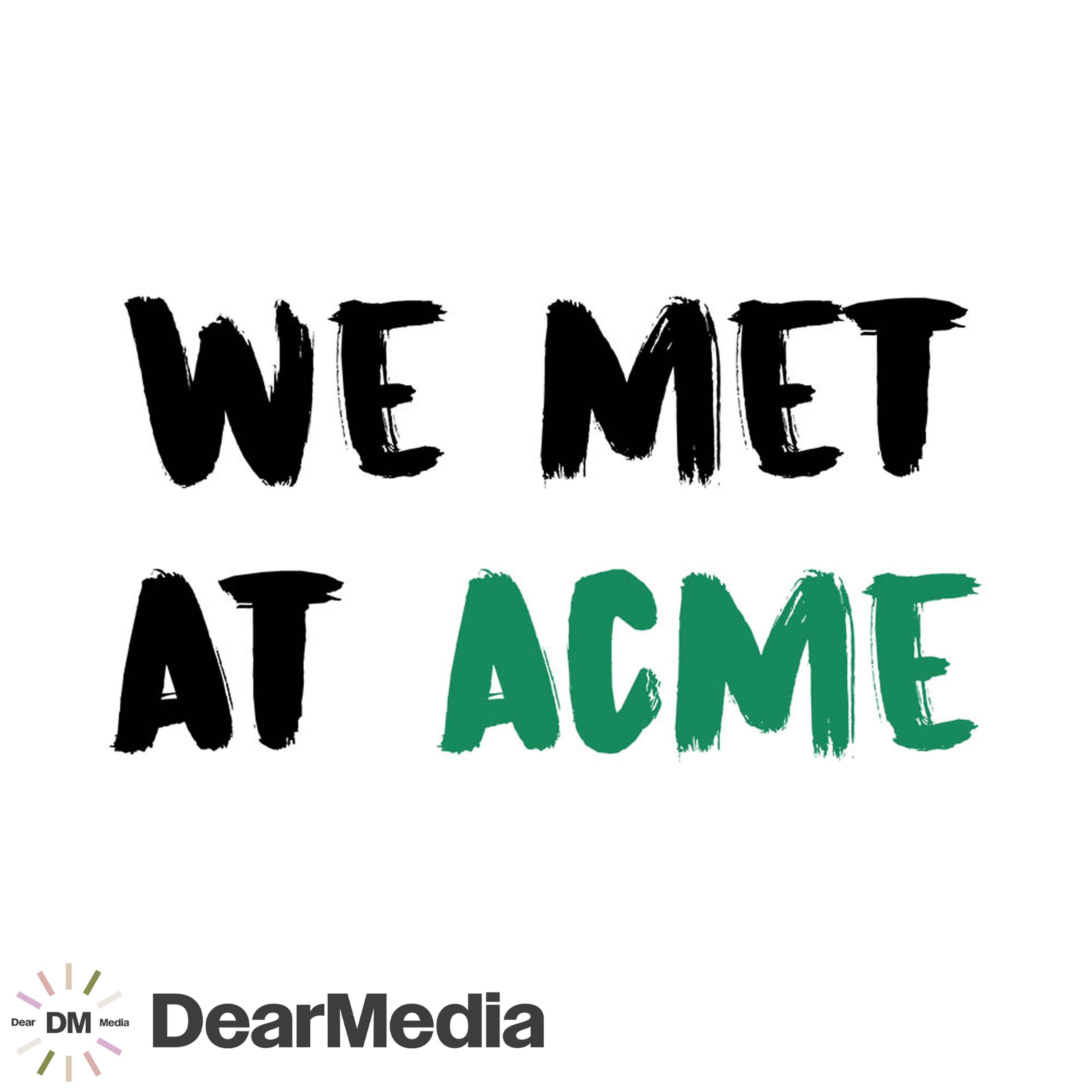 We Met At Acme podcast show image
