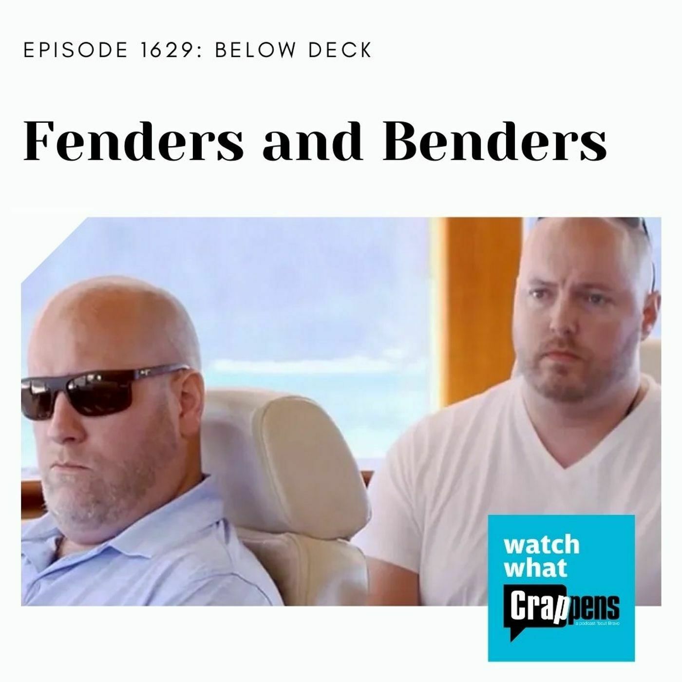 Below Deck: Fenders and Benders