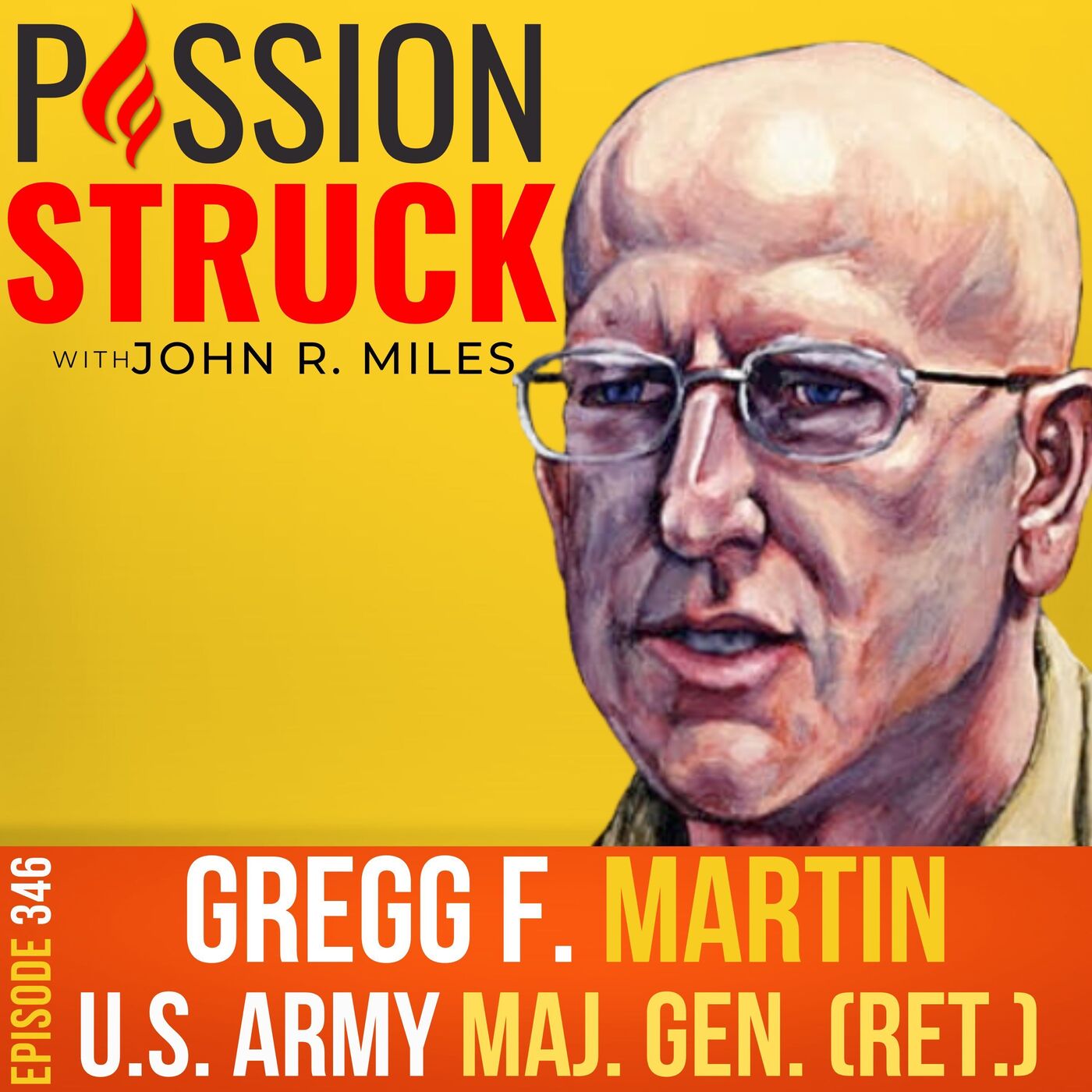 Passion Struck with John R. Miles