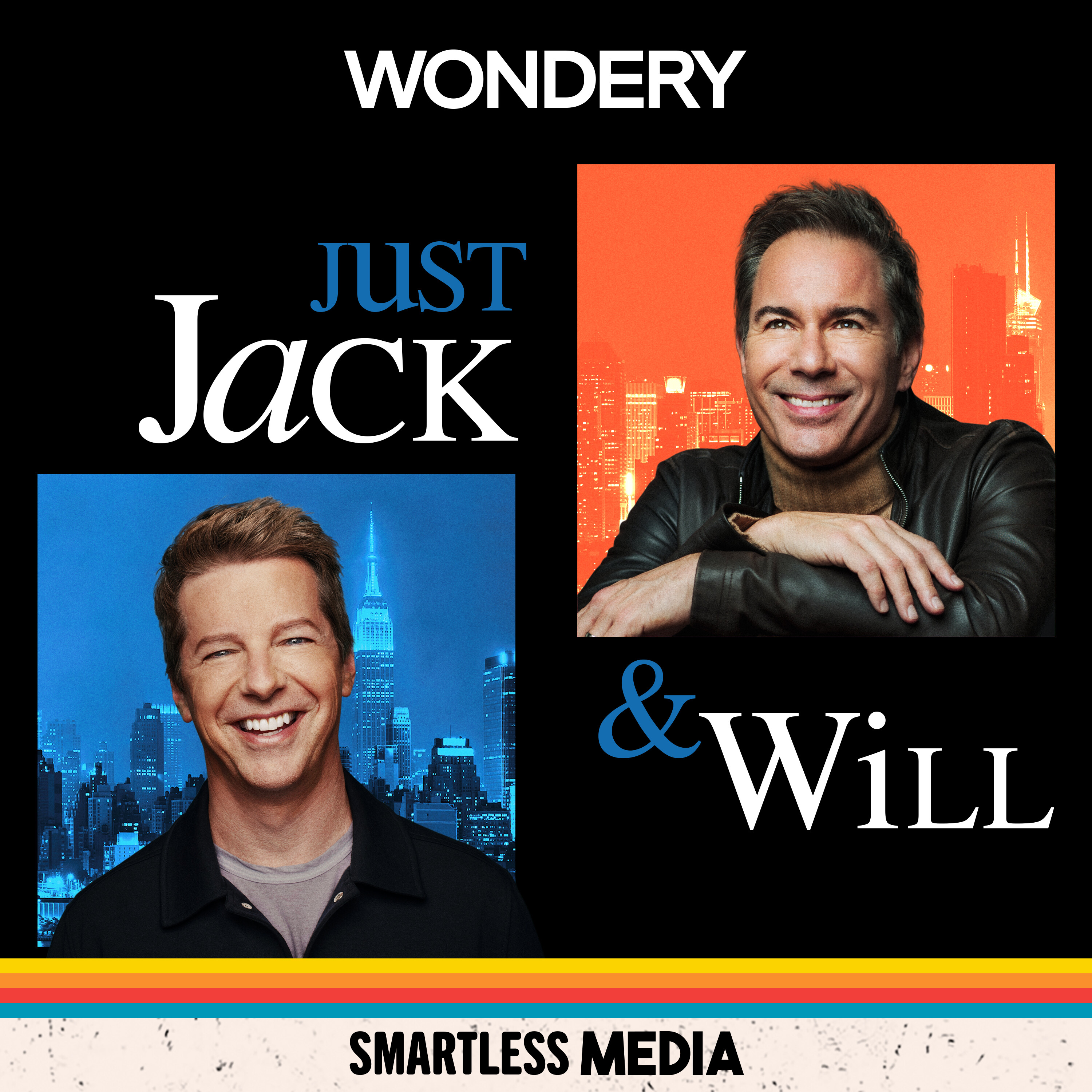 Just Jack & Will with Sean Hayes and Eric McCormack podcast show image