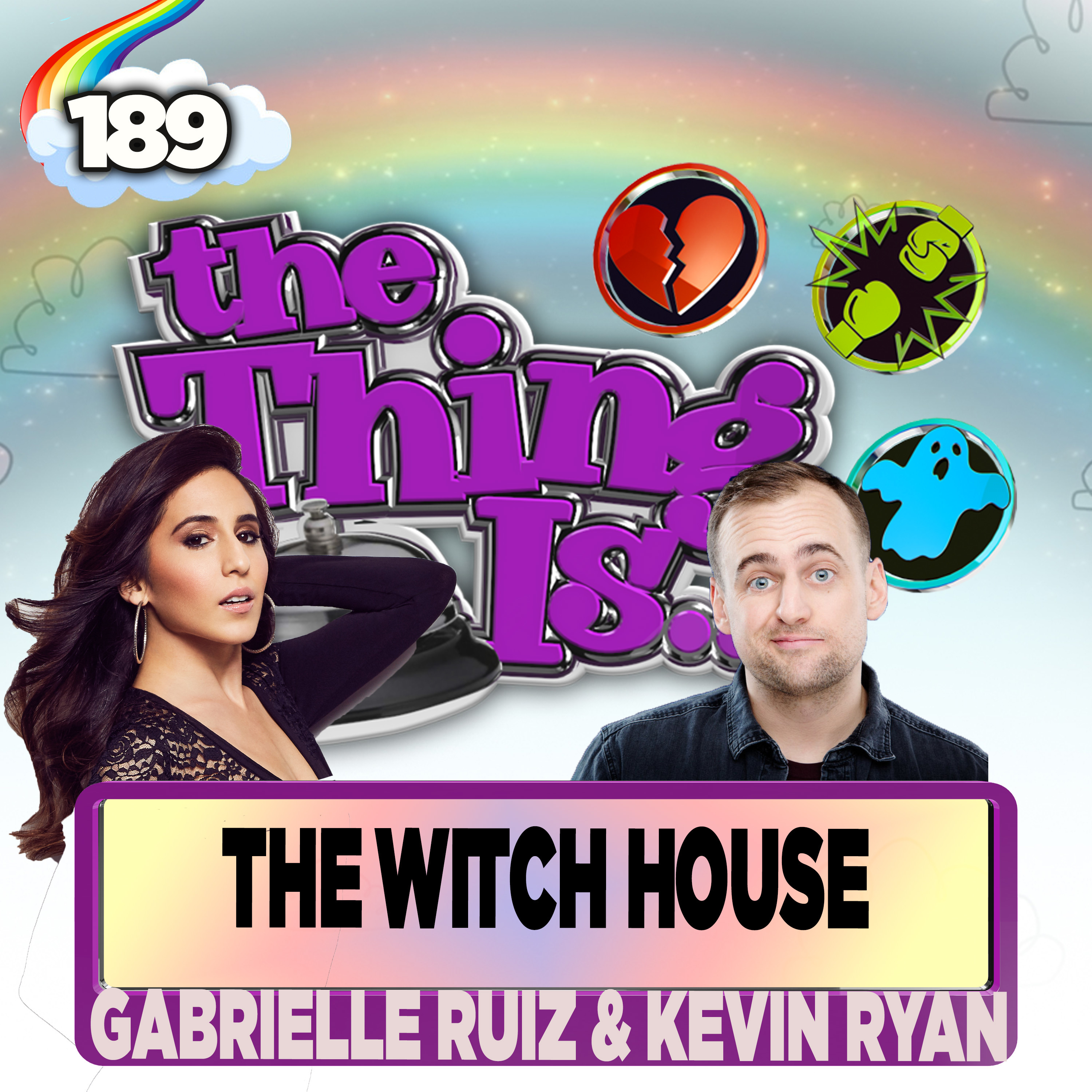 189 - The Witch House (Gabrielle Ruiz & Kevin Ryan)