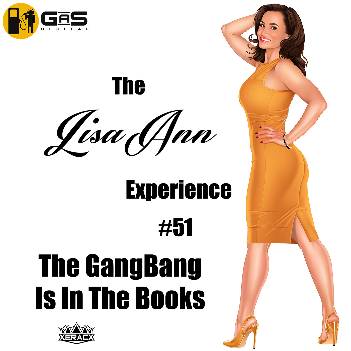 TLAE Episode 51 - The GangBang Is In The Books