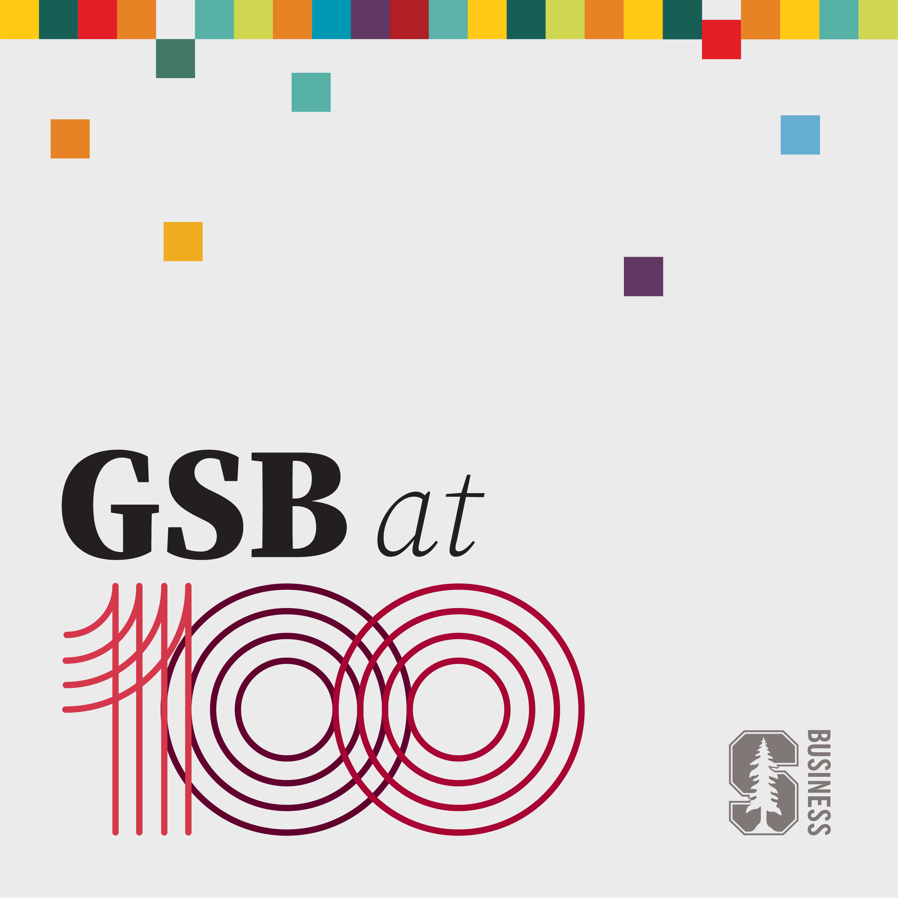 GSB at 100: "The Moment"