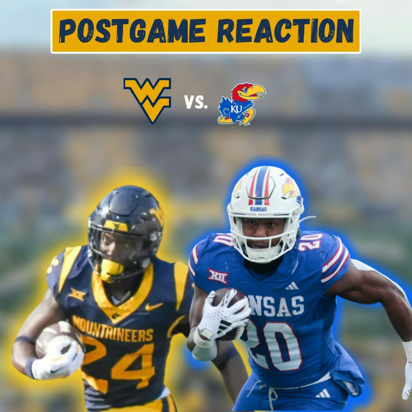 WVU EMBARRASSED at Kansas! | Postgame Reaction episode artwork