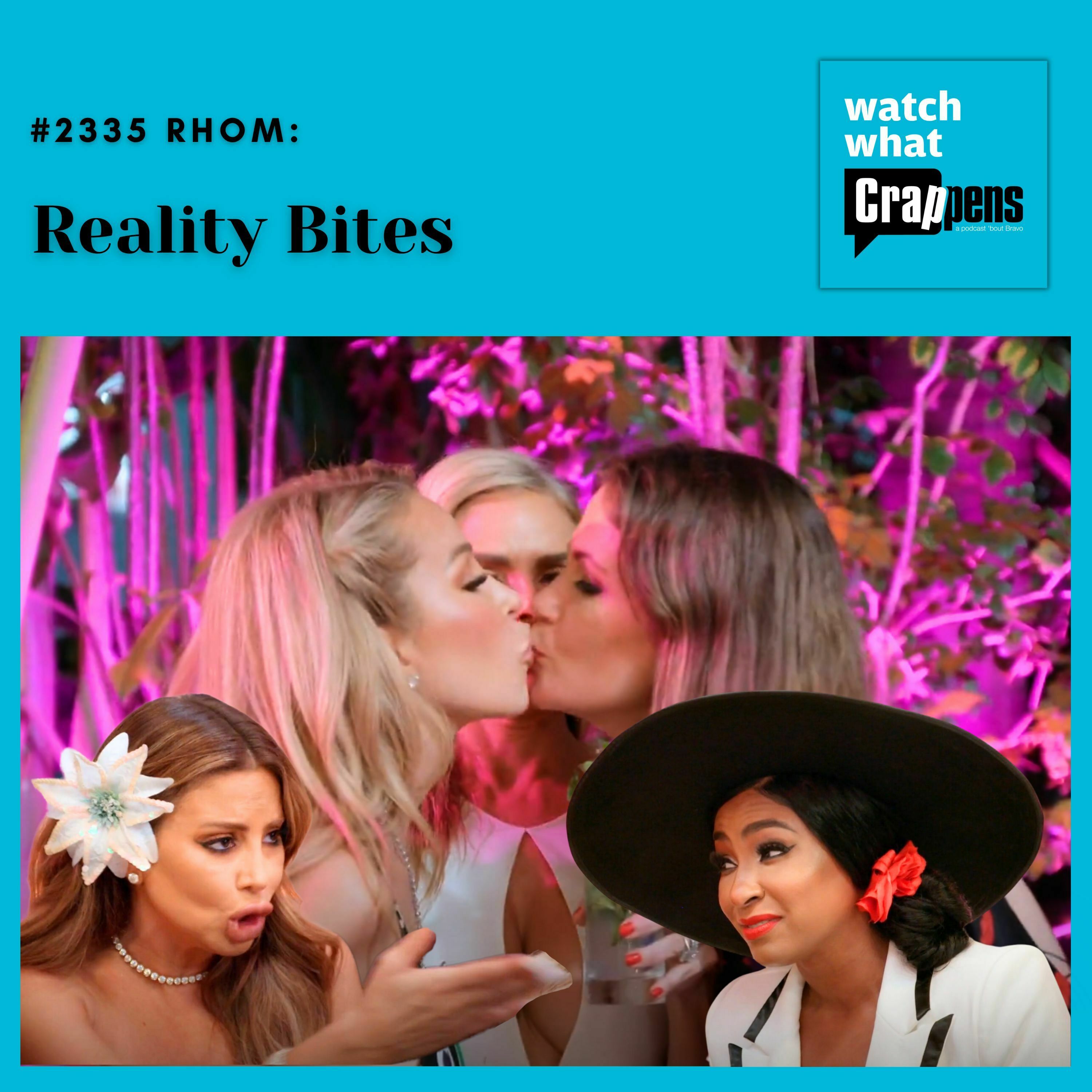 #2335 RHOM: Reality Bites