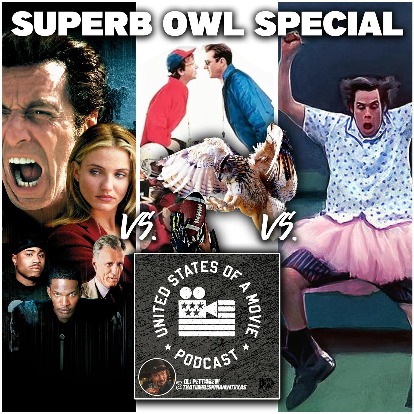 Superb Owl Special - Any Given Sunday vs Little Giants vs Ace Ventura: Pet Detective