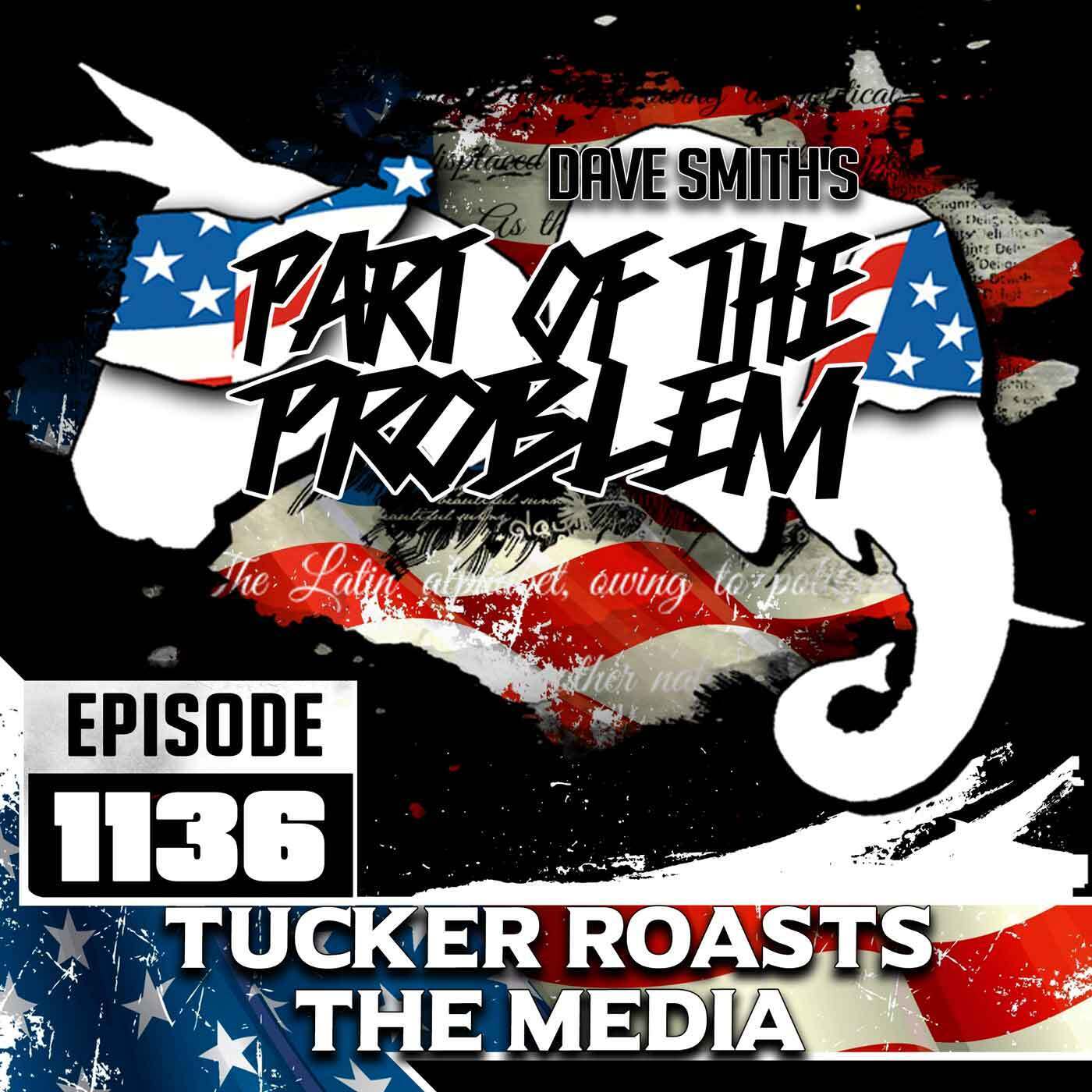 Tucker Roasts The Media
