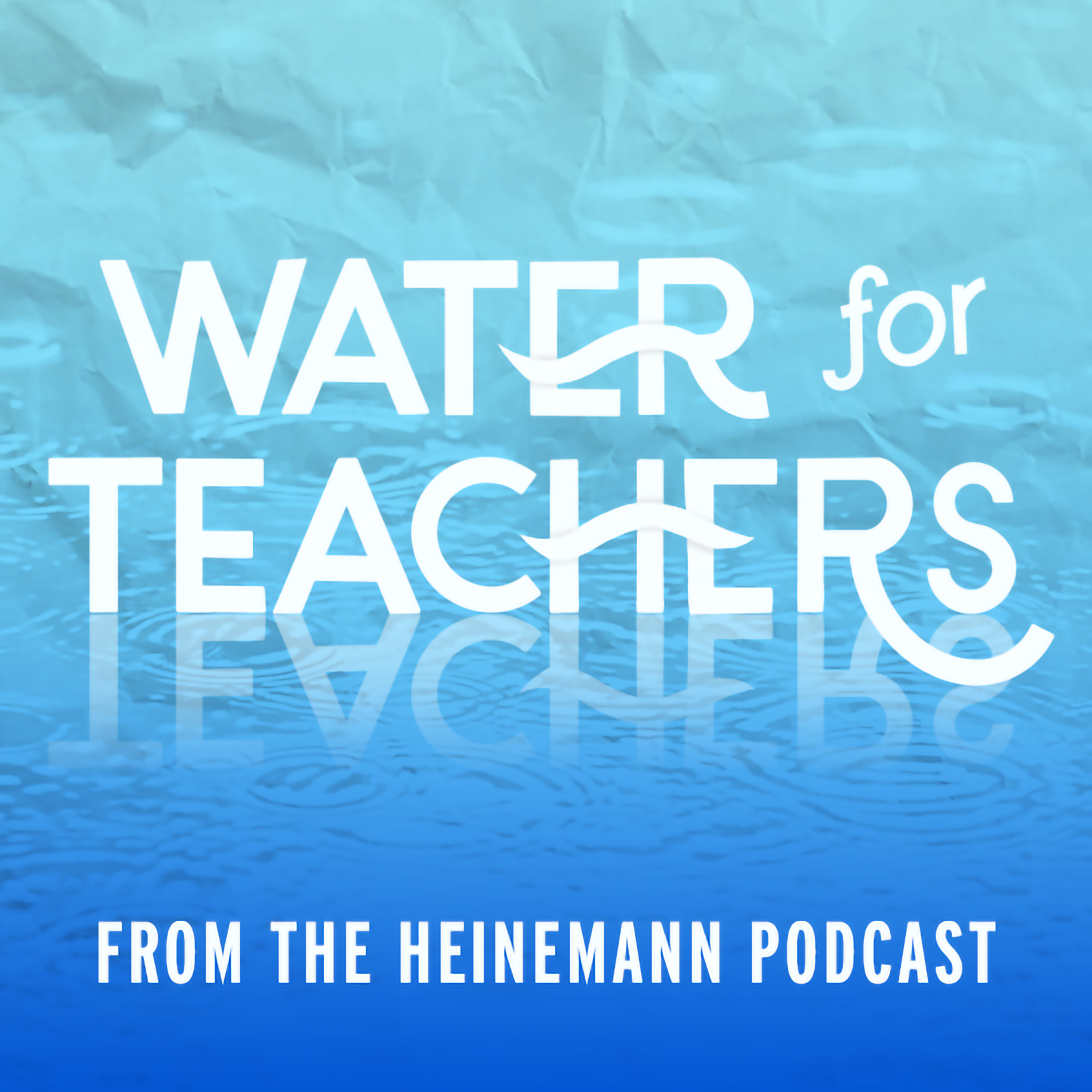 Coming Soon! Water for Teachers with Shamari Reid