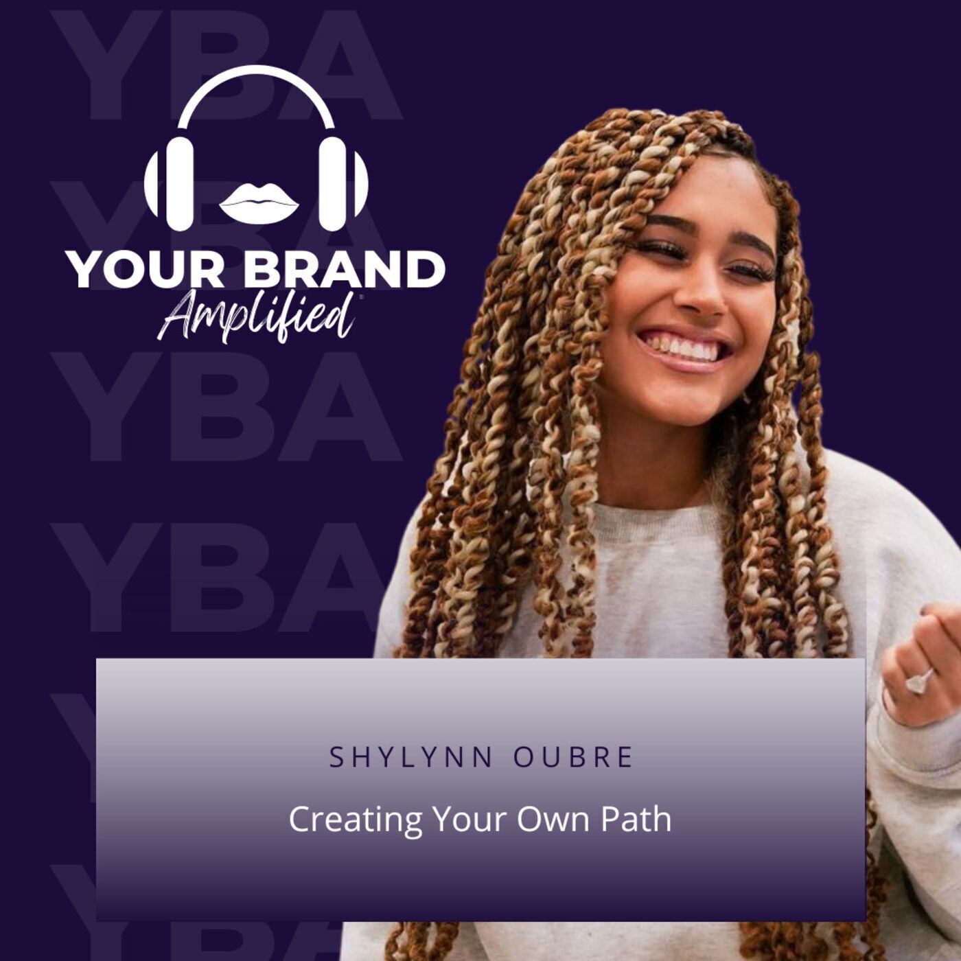S E105: Shylynn Oubre on Creating Your Own Path episode artwork