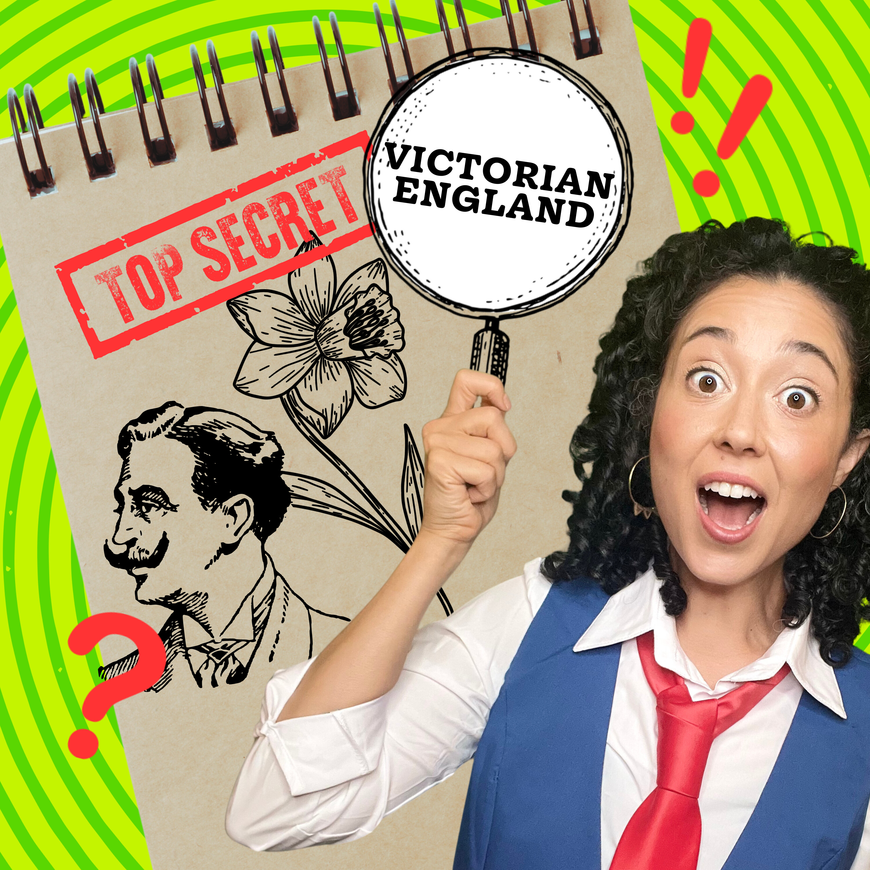 Carly Q's Super Secret Time Travel Guide: Victorian England