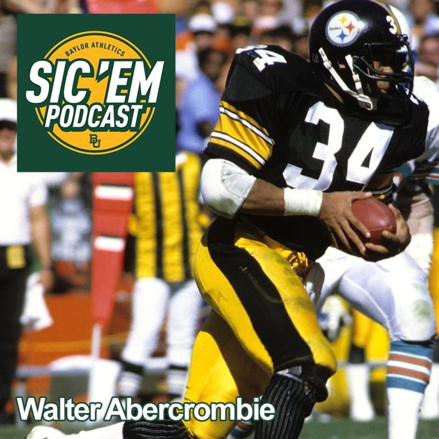 Episode 94 | Baylor University Football Legend Walter Abercrombie episode artwork