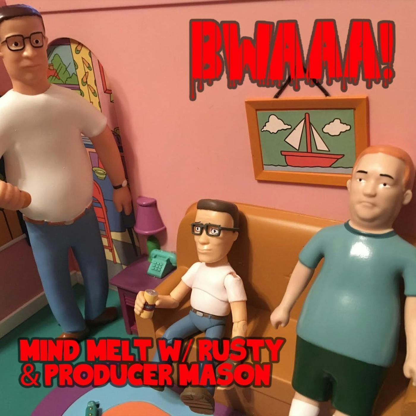 Mind Melt W/ Rusty & Producer Mason
