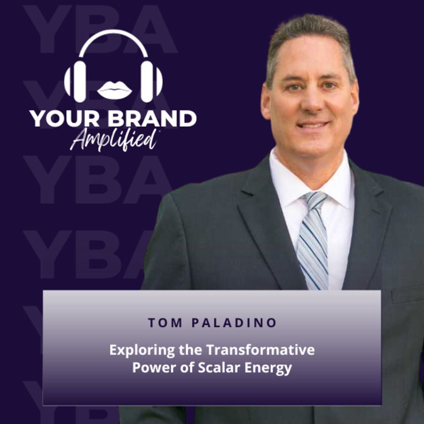 S E216: Exploring the Transformative Power of Scalar Energy with Tom Paladino episode artwork