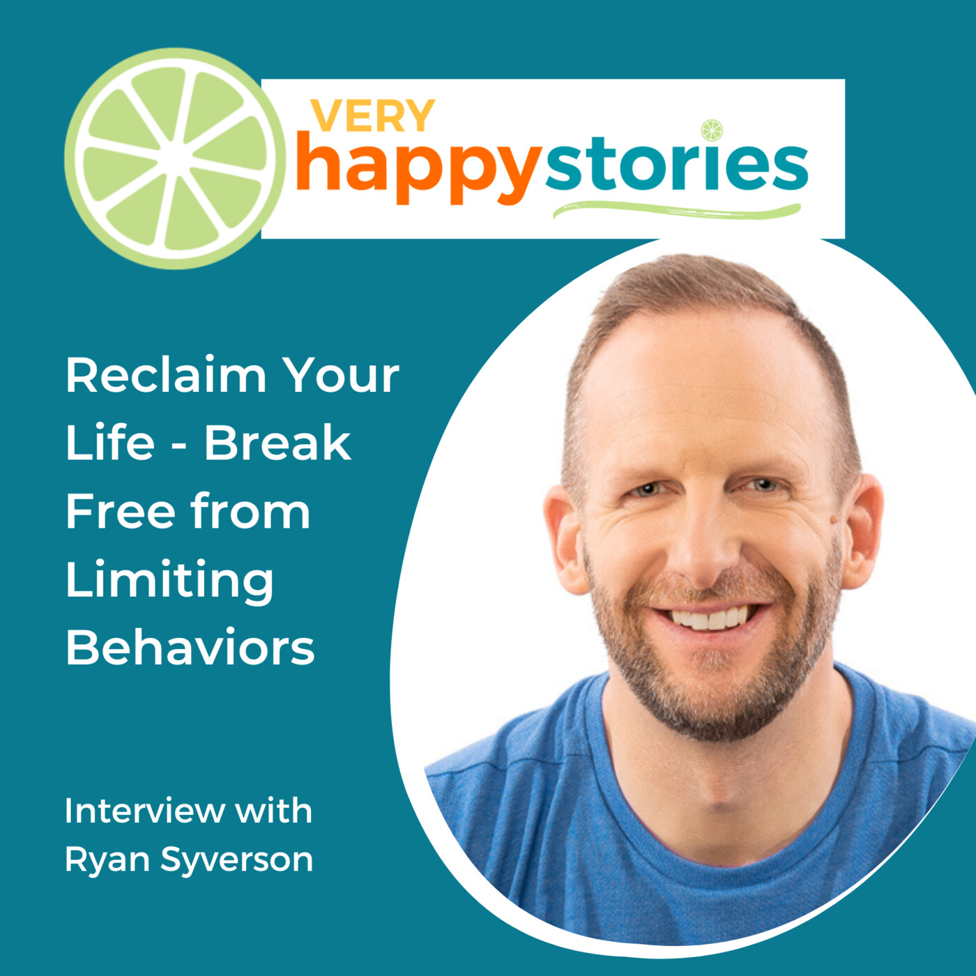 69: Reclaim Your Life! A Roadmap to Break Free from Self-Sabotaging and Limiting Behaviors