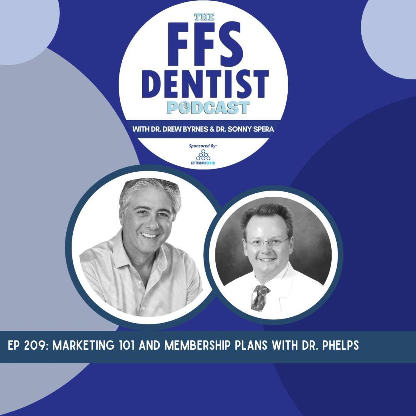 Marketing 101 and Membership Plans with Dr. Phelps episode artwork