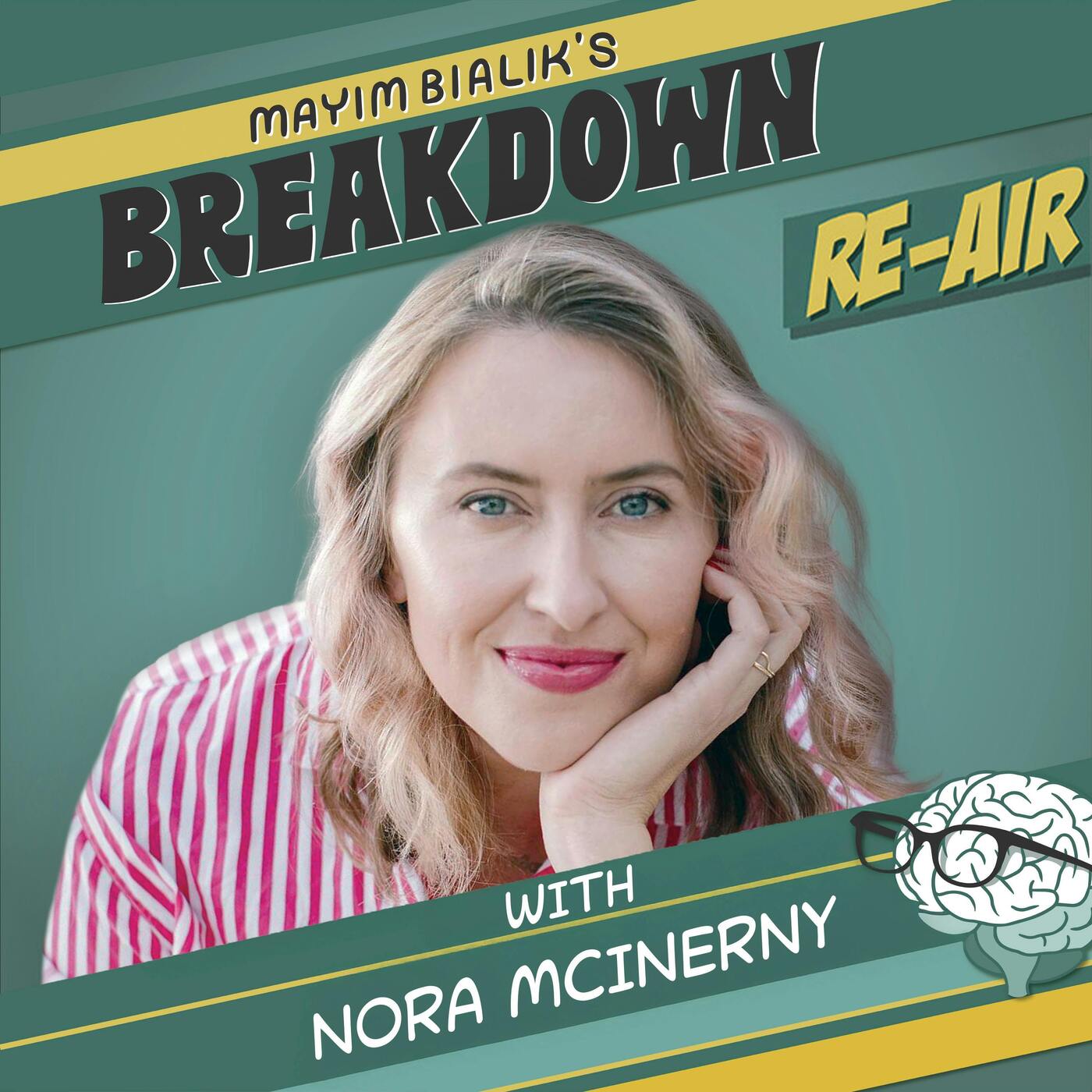 Re-Air: Nora McInerny: Move Through Grief Paralysis — Mayim Bialik's Breakdown cover
