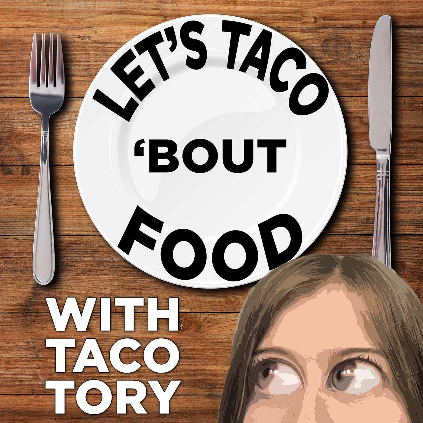 Let's Taco 'Bout Food