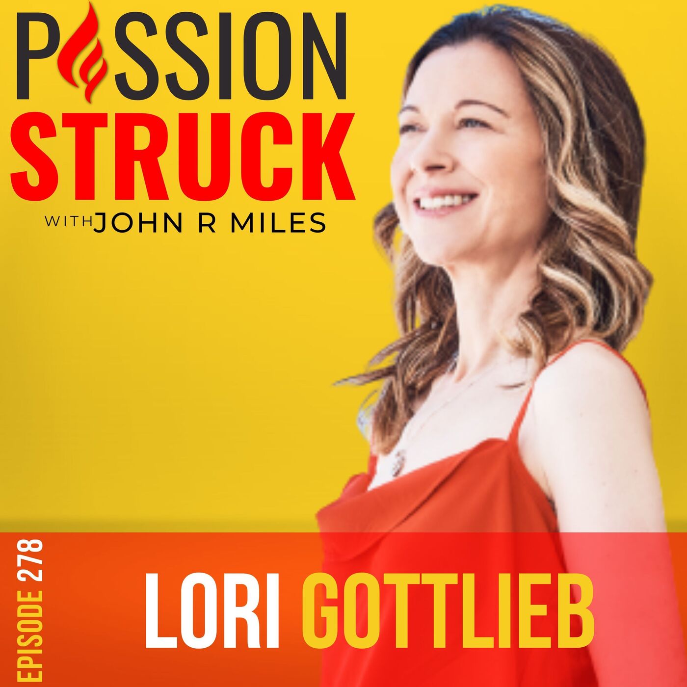 Passion Struck with John R. Miles