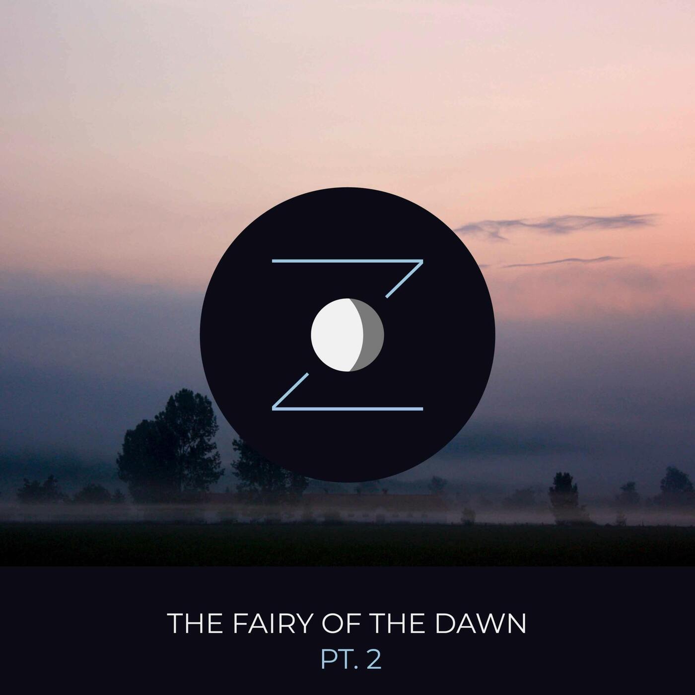 The Fairy of the Dawn pt. 2 episode artwork