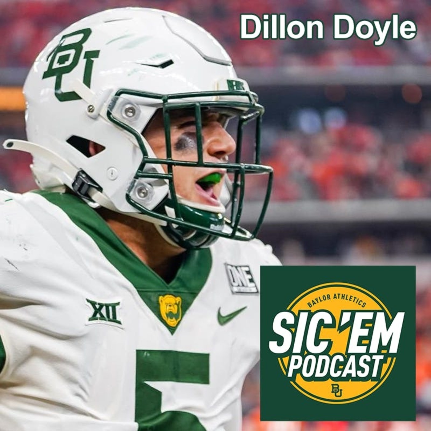 Episode 91 | Baylor University Football Player Dillon Doyle (#5 LB) episode artwork